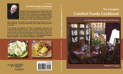 The Complete Comfort Foods Cookbook by Robert T. Laing